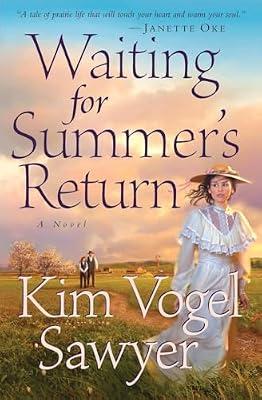 Waiting for Summer's Return: A Novel by Sawyer, Kim Vogel | Paperback | Fiction