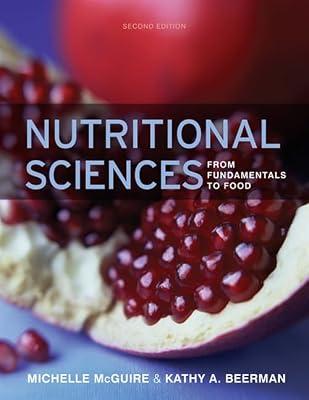 Nutritional Sciences: From Fundamentals to Food/with Table of Food Composition by Beerman, Kathy A.; Mcguire, Michelle | Hardcover | Medical