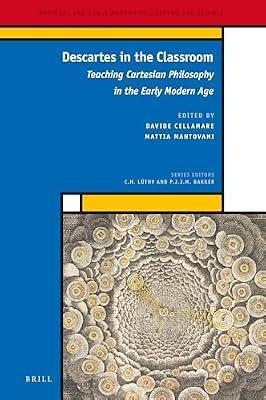 Descartes in the Classroom: Teaching Cartesian Philosophy in the Early Modern Age: 35 (Medieval and Early Modern Philosophy and Science) by Mantovani, Mattia; Cellamare, Davide | Hardcover | Science