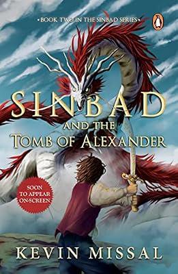 Sinbad and the Tomb of Alexander (Sinbad Series, Book 2) by Missal, Kevin | Paperback | Fantasy & Magical Realism (Children'S