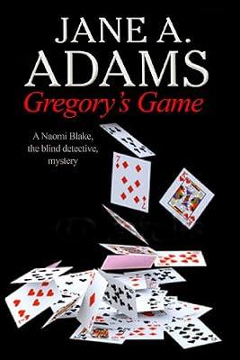 Gregory's Game (A Naomi Blake Mystery, 9) by Adams, Jane A. | Hardcover | Crime & Mystery