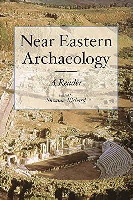Near Eastern Archaeology: A Reader | Hardcover | History