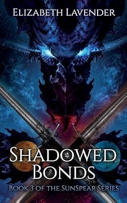 Shadowed Bonds by Lavender, Elizabeth | Hardcover | Fantasy