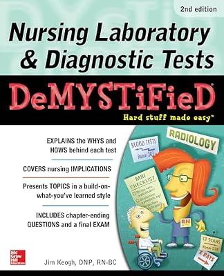 Nursing Laboratory & Diagnostic Tests Demystified, Second Edition by Keogh, Jim | Paperback | Medical