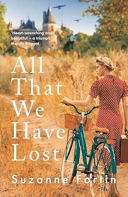 All That We Have Lost by Fortin, Suzanne | Paperback | Fiction