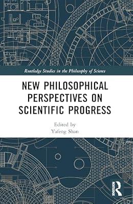 New Philosophical Perspectives on Scientific Progress (Routledge Studies in the Philosophy of Science) | Paperback | Science