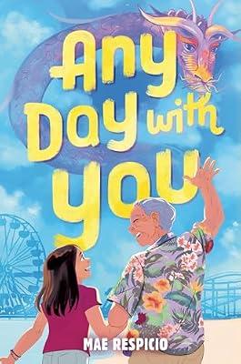 Any Day with You by Respicio, Mae | Hardcover | Juvenile Fiction