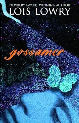 GOSSAMER by Lowry, Lois | Paperback | Juvenile Fiction