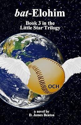 bat-Elohim: 3 (Little Star) by Benton, D James | Paperback | Adventure