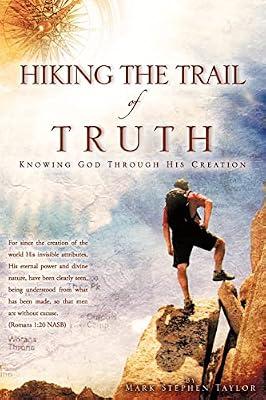 Hiking the Trail of Truth by Taylor, Mark Stephen | Paperback | Biography & Autobiography