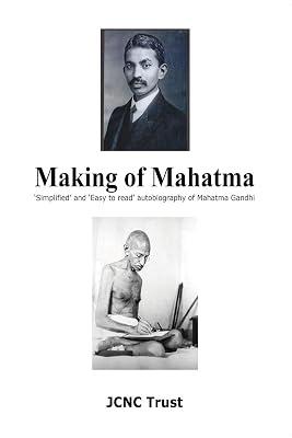 Making of Mahatma : ‘Simplified’ and ‘Easy to read’ autobiography of Mahatma Gandhi by JCNC Trust | Paperback | Biography & Autobiography 2