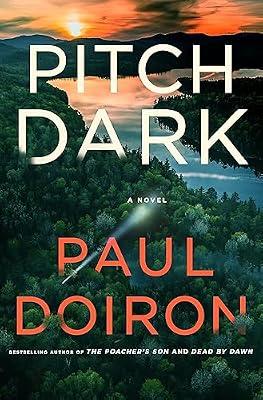 Pitch Dark: A Novel: 15 (Mike Bowditch Mysteries, 15) by Doiron, Paul | Hardcover | Mystery & Detective