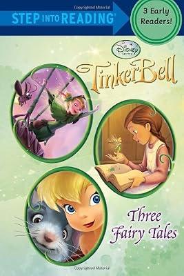 Tinker Bell: Three Fairy Tales (Disney Tinker Bell) (Step into Reading) by RH Disney | Paperback | Juvenile Fiction