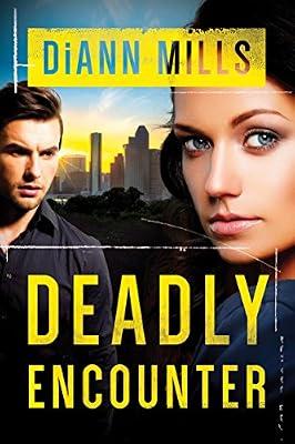 Deadly Encounter: 1 (FBI Task Force, 1) by Mills, DiAnn | Paperback | Romance
