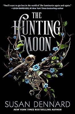 The Hunting Moon: 2 (Luminaries, 2) by Dennard, Susan | Paperback | Young Adult Fiction