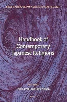 Handbook of Contemporary Japanese Religions: 6 (Brill Handbooks on Contemporary Religion, 6) | Hardcover | Religion