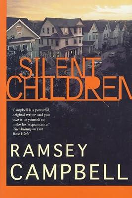 Silent Children by Campbell, Ramsey | Hardcover
