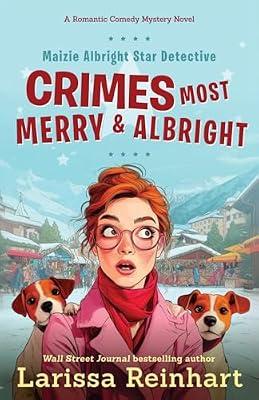 Crimes Most Merry And Albright by Reinhart, Larissa | Paperback | Crime & Mystery