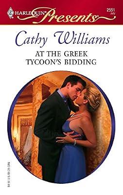 At The Greek Tycoon's Bidding (Harlequin Presents) by Williams, Cathy | Mass_Market