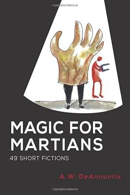 Magic for Martians: 49 Short Fictions by Kuder, Rebecca | Paperback | Modern & Contemporary Fiction (Post C 1945)