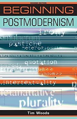 Beginning Postmodernism: Protestants: Second Edition by Woods, Tim | Paperback | Philosophy