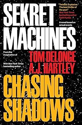 Chasing Shadows: Volume 1 (Sekret Machines, 1) by Hartley, AJ; DeLonge, Tom | Paperback | Fiction