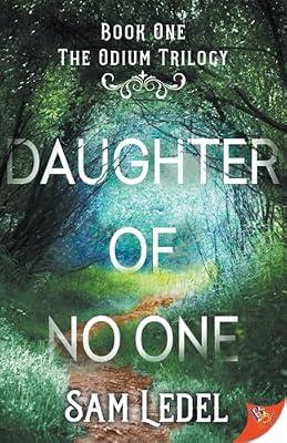 Daughter of No One: 1 (The Odium Trilogy) by Ledel, Sam | Paperback | Romance