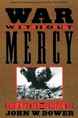 War without Mercy by Dower, John W. | Paperback | History