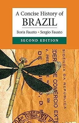 A Concise History of Brazil (Cambridge Concise Histories) by Fausto, Boris | Paperback | History