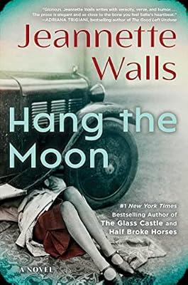 Hang the Moon by Walls, Jeannette | Hardcover | Fiction