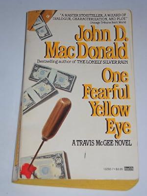 One Fearful Yellow Eye by MacDonald, John D. | Mass_Market