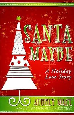 Santa Maybe by Mace, Aubrey | Paperback | Fiction