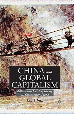 China and Global Capitalism: Reflections on Marxism, History, and Contemporary Politics by UNKNOWN | Paperback | Comparative Politics