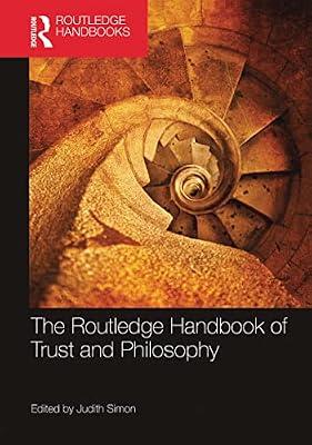The Routledge Handbook of Trust and Philosophy (Routledge Handbooks in Philosophy) | Paperback | Law