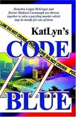 Code Blue by KatLyn | Paperback | Crime & Mystery