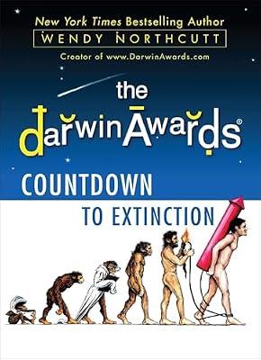 The Darwin Awards Countdown to Extinction by Northcutt, Wendy | Paperback | Humor