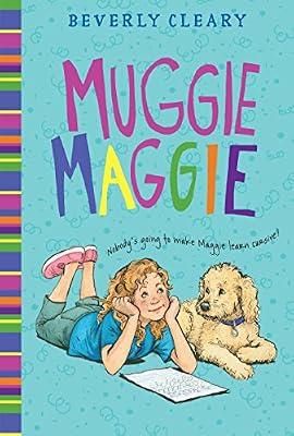Muggie Maggie: A Funny Chapter Book from Newbery Winner Beverly Cleary about Learning Cursive for Children (Ages 8-12) by Cleary, Beverly | Paperback | Juvenile Fiction