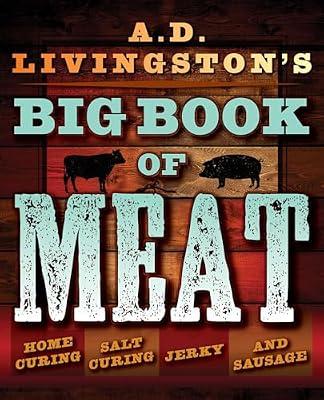 A.D. Livingston's Big Book of Meat by Livingston, A. D. | Paperback | General Cookery & Recipes