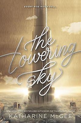 The Towering Sky (Thousandth Floor) by McGee, Katharine | Hardcover | Young Adult Fiction