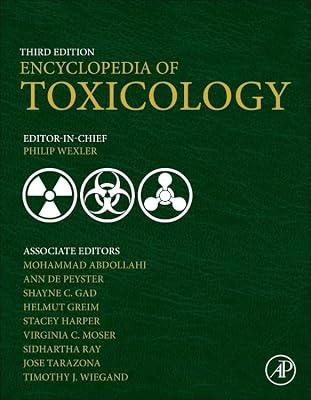 ENCYCLOPEDIA OF TOXICOLOGY 3ED 4 VOL SET (HB 2014) by WEXLER | Hardcover | Medical