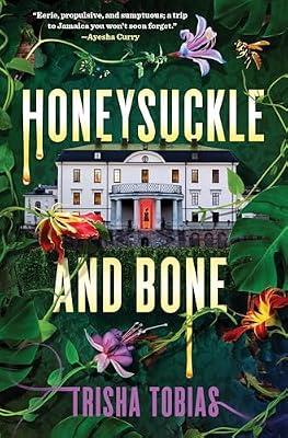 Honeysuckle and Bone by Tobias, Trisha | Hardcover | Young Adult Fiction