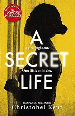 A Secret Life by Kent, Christobel | Hardcover | Crime And
