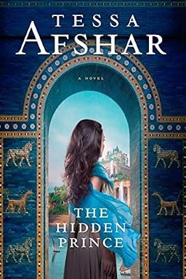 The Hidden Prince by Afshar, Tessa | Hardcover | Fiction