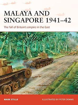 Malaya and Singapore 1941-42 by Stille, Mark | Paperback | History