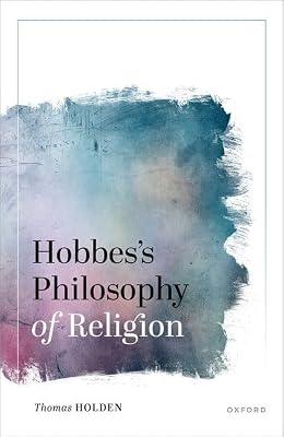Hobbes's Philosophy of Religion by Holden, Thomas | Hardcover | Philosophy