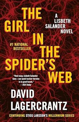 The Girl in the Spider's Web: A Lisbeth Salander Novel: 4 (Lisbeth Salander: Millennium) by Lagercrantz, David | Paperback | Fiction
