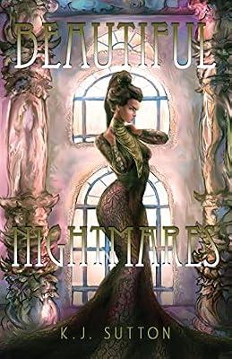 Beautiful Nightmares by Sutton, K J | Paperback | Fantasy Romance