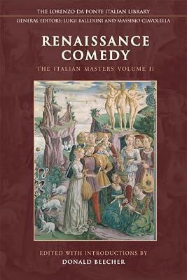 Renaissance Comedy: The Italian Masters (2) (Lorenzo Da Ponte Italian Library) | Paperback | Literary Criticism