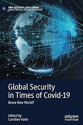 Global Security in Times of Covid-19: Brave New World? (New Security Challenges) | Hardcover | International Relations