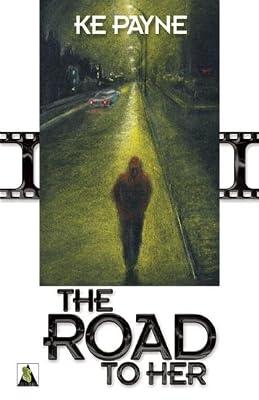 The Road to Her by Payne, K. E. | Paperback | General Fiction (Children'S